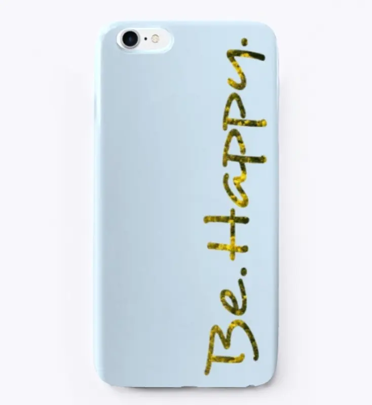 Be.Happy iPhone Case